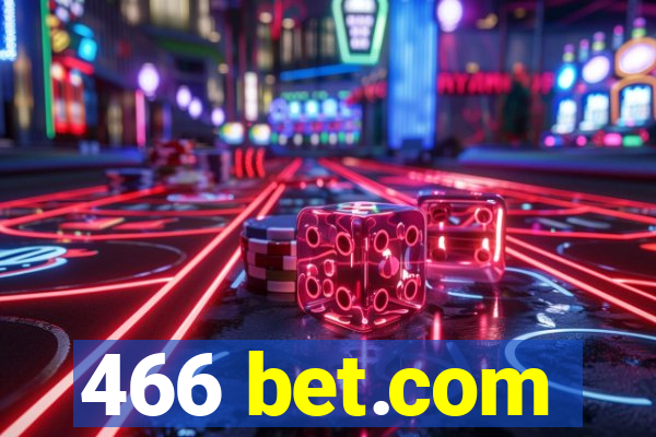 466 bet.com